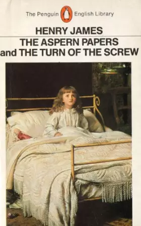 Couverture du produit · The Aspern Papers: AND The Turn of the Screw (English Library)