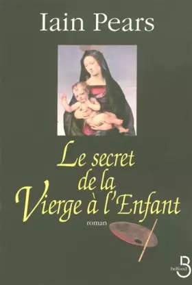 Couverture du produit · Le Secret de la Vierge à l'enfant