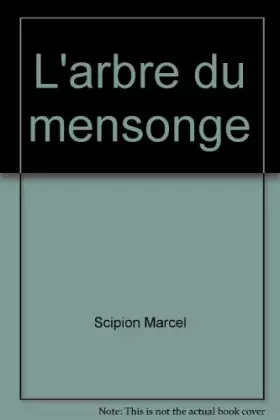 Couverture du produit · L'arbre du mensonge