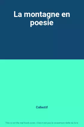 Couverture du produit · La montagne en poesie