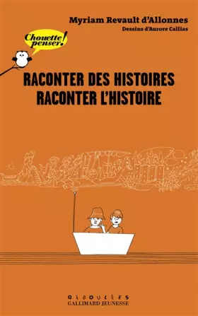 Couverture du produit · Raconter des histoires, raconter l'Histoire