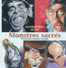 Couverture du produit · Monstres sacrés: Portraits de la chanson