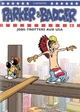 Couverture du produit · Parker & Badger - tome 6 - Jobtrotters aux USA