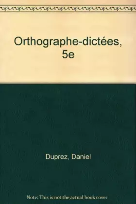 Couverture du produit · Orthographe-dictées, 5e