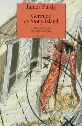 Gertrude de Stony Island -  James Purdy