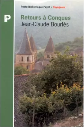 Couverture du produit · Retours à Conques : Sur le chemin de Compostelle