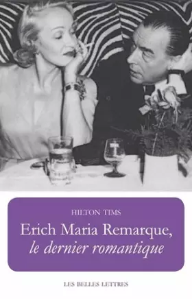 Couverture du produit · Erich Maria Remarque, le dernier romantique