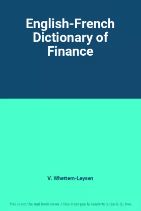 Couverture du produit · English-French Dictionary of Finance