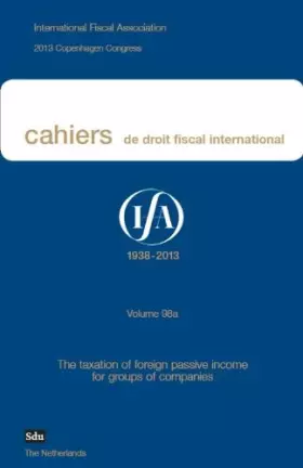the taxation of foreign passive income for groups of companies - International Fiscal Association