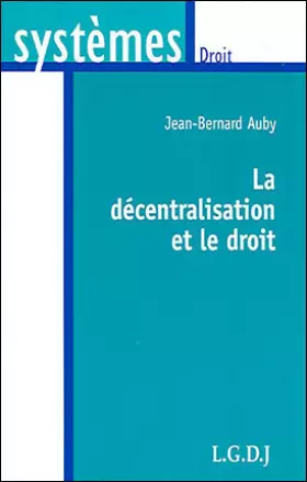 Couverture du produit · La décentralisation et le droit