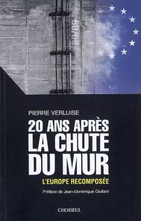 Couverture du produit · 20 ans après la chute du mur : L'Europe recomposée