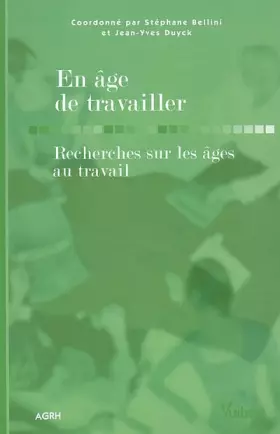 Couverture du produit · En âge de travailler: Recherches sur les âges au travail