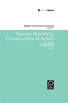 Couverture du produit · Tourism Branding: Communities in Action (Bridging Tourism Theory and Practice, 1)