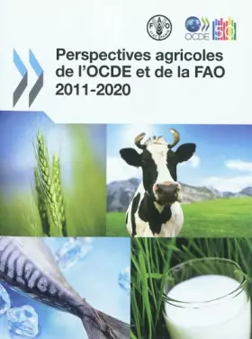 Couverture du produit · Perspectives agricoles de l'OCDE et de la FAO 2011-2020 (French Edition)
