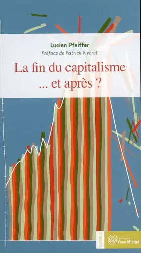 Couverture du produit · La fin du capitalisme... et après ?