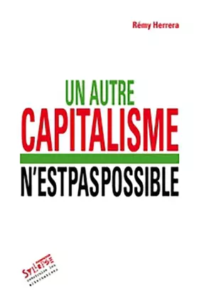 Couverture du produit · autre capitalisme n'est pas possible (un) (0)