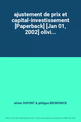 Couverture du produit · ajustement de prix et capital-investissement [Paperback] [Jan 01, 2002] olivi...