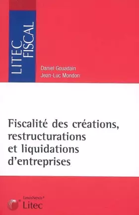 Couverture du produit · Fiscalité des créations, restructurations et liquidations d'entreprises