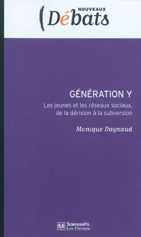 Couverture du produit · Génération Y : Les jeunes et les réseaux sociaux, de la dérision à la subversion