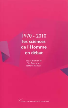 Couverture du produit · Les sciences de l'homme en débat, 1970-2010