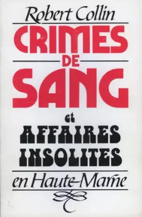 Couverture du produit · Crimes de sang en Haute-Marne