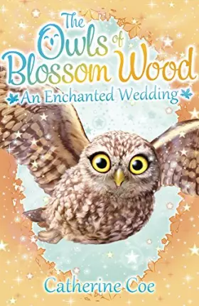 Couverture du produit · The Owls of Blossom Wood: An Enchanted Wedding