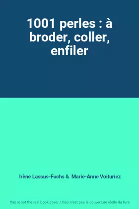 Couverture du produit · 1001 perles : à broder, coller, enfiler