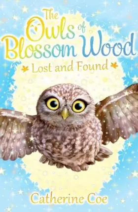 Couverture du produit · The Owls of Blossom Wood: Lost and Found: 1