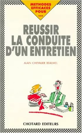 Couverture du produit · Réussir la conduite d'un entretien