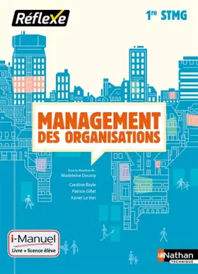 Couverture du produit · Management des organisations 1re STMG - Collection Réflexe