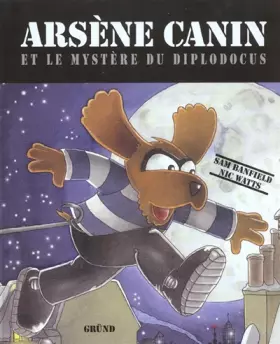 Couverture du produit · Arsène Canin et le mystère du diplodocus