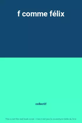 Couverture du produit · f comme félix