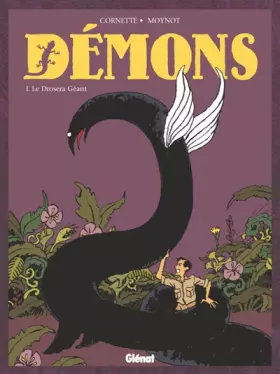 Couverture du produit · Démons, tome 1 : Le Droséra géant