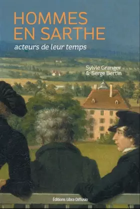Couverture du produit · Hommes en Sarthe, acteurs de leur temps