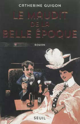 Couverture du produit · Le Maudit de la Belle Époque
