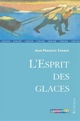 Couverture du produit · L'Esprit des glaces