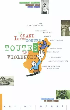 Couverture du produit · Le Grand livre contre toutes les violences