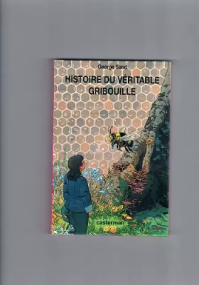 Couverture du produit · Histoire du véritable Gribouille