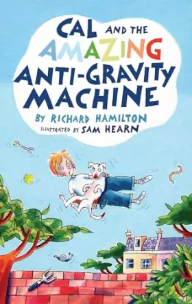 Couverture du produit · Cal and the Anti-Gravity Machine