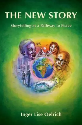 Couverture du produit · THE NEW STORY: Storytelling as a Pathway to Peace