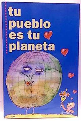 Couverture du produit · Tu pueblo es tu planeta