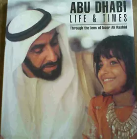Couverture du produit · Abu Dhabi: Life and Times (Royal Collection)
