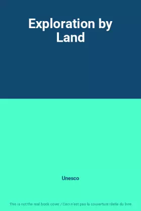 Couverture du produit · Exploration by Land