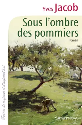 Couverture du produit · Sous l'ombre des pommiers