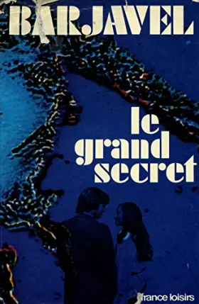 Couverture du produit · Le grand secret / Barjavel / Réf: 12508