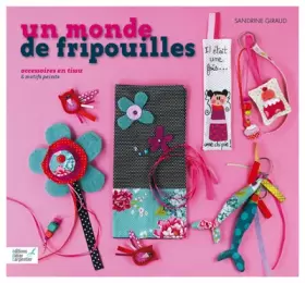 Couverture du produit · Un monde de fripouilles: Accessoires en tissu et motifs peints