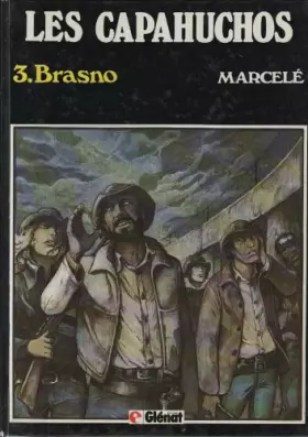 Couverture du produit · Les Capahuchos t. 3: Brasno