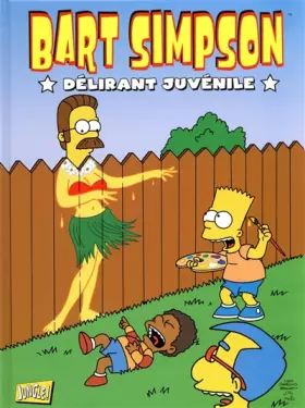 Couverture du produit · Bart Simpson - tome 5 Délirant junvénile (5)