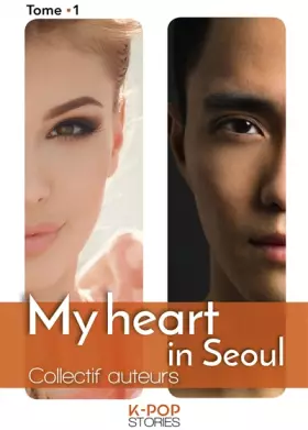 Couverture du produit · My heart in Seoul - tome 1
