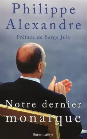 Couverture du produit · Notre dernier monarque